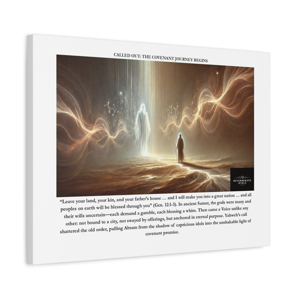 Called Out: The Covenant Journey Begins