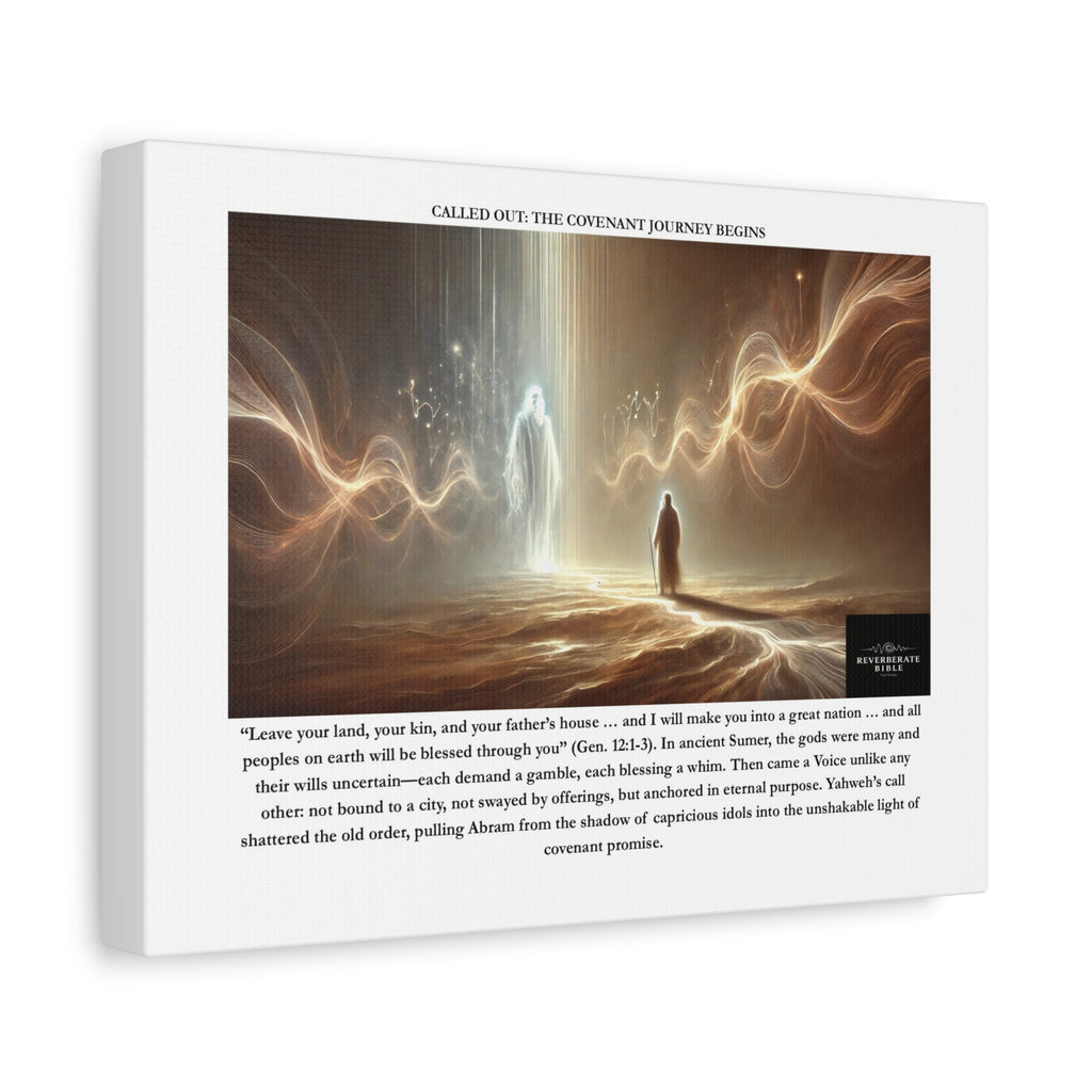 Called Out: The Covenant Journey Begins