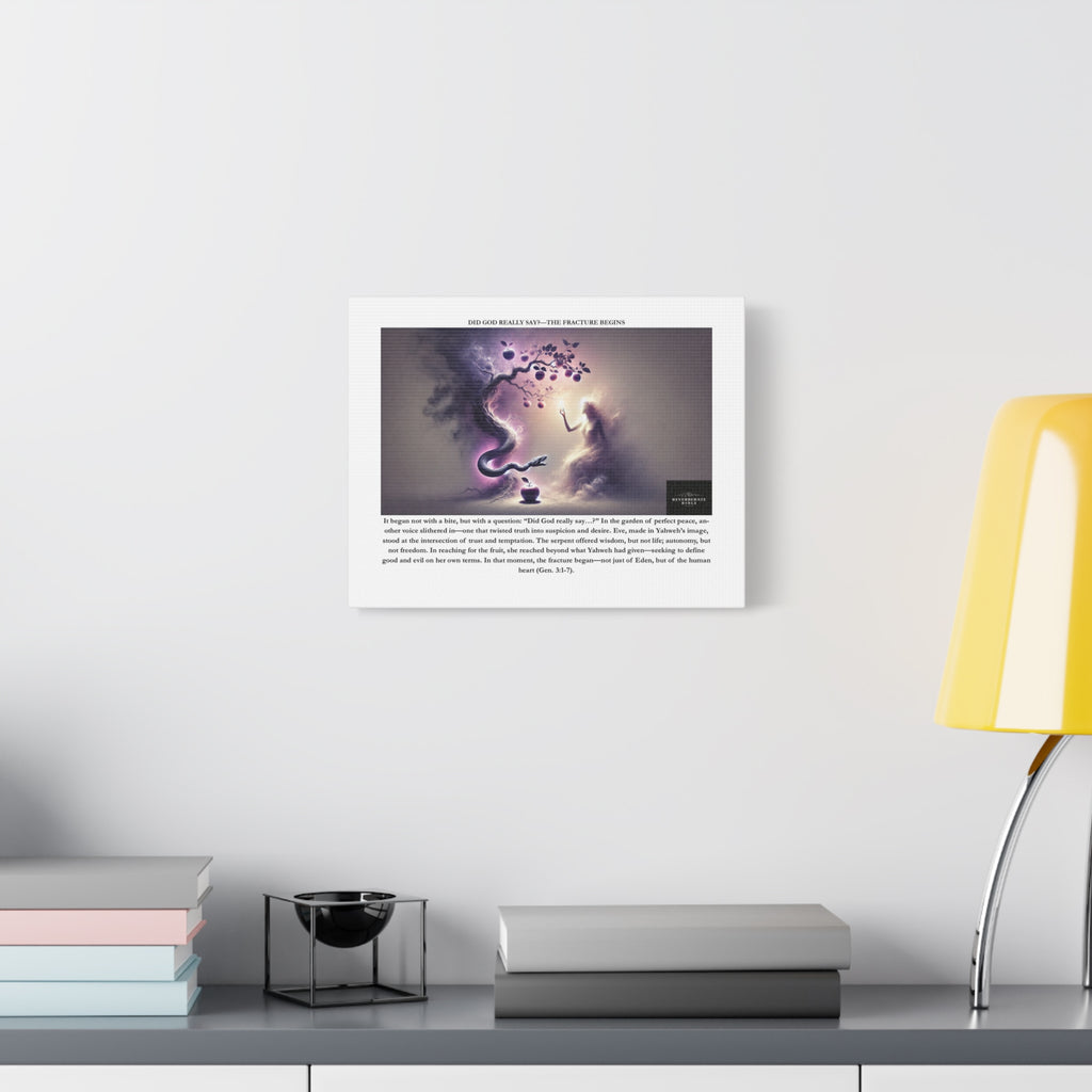 Did God Really Say? Canvas Print