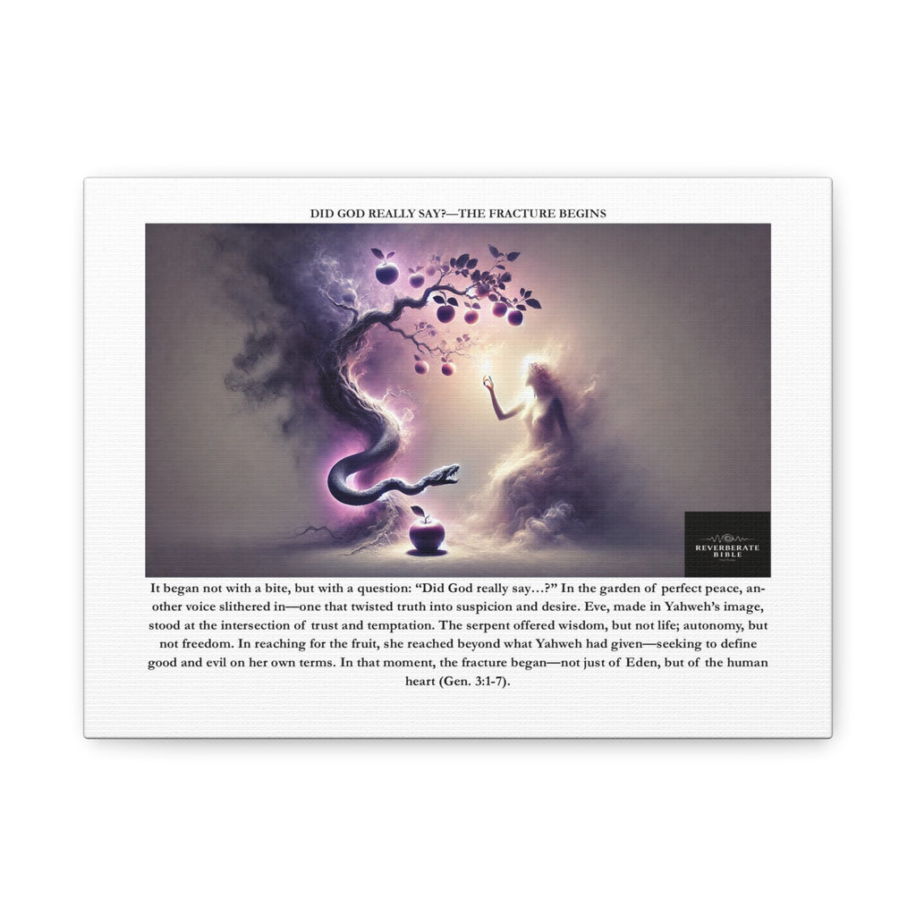Did God Really Say? Canvas Print