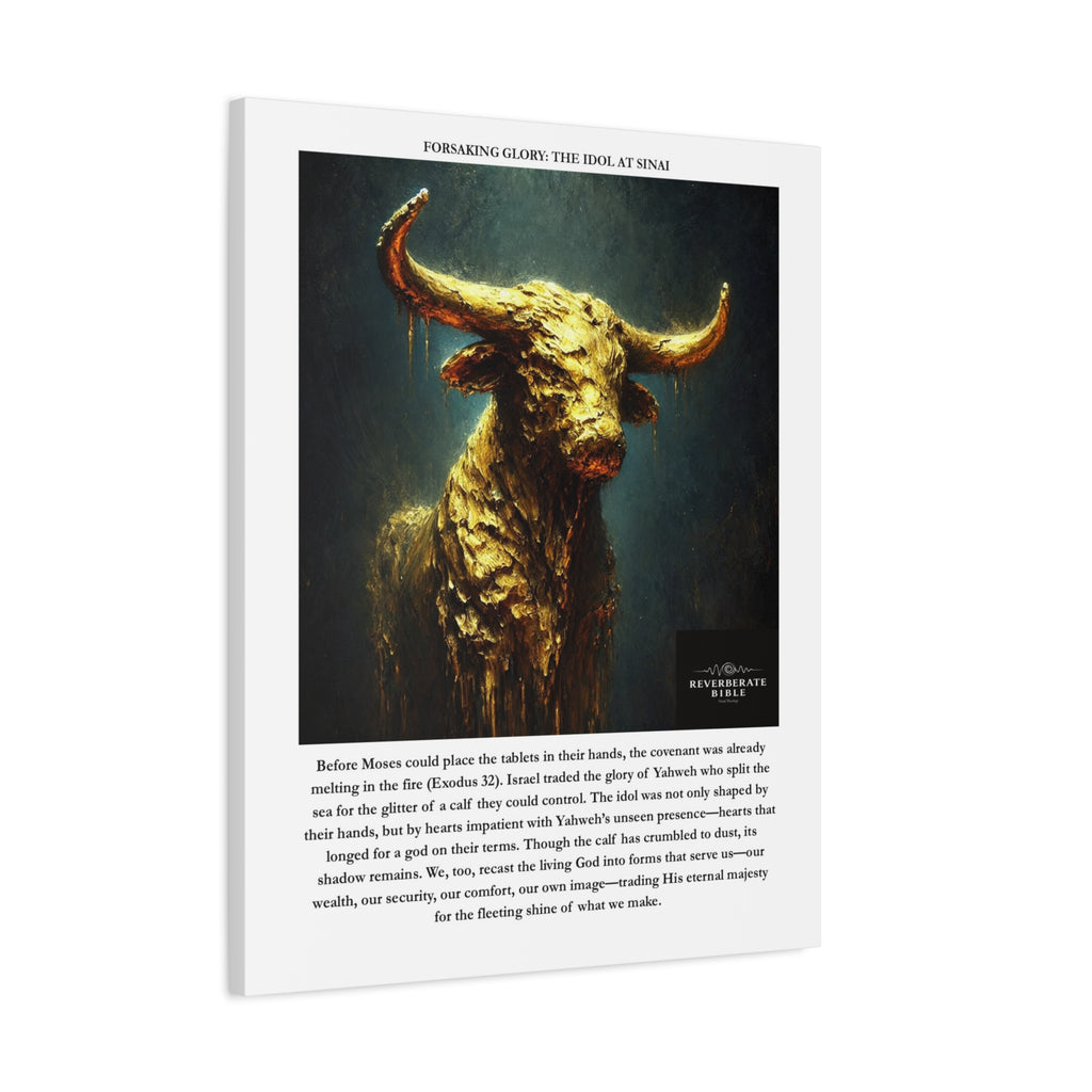 Forsaking Glory: The Idol at Sinai